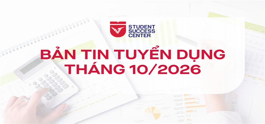 Bản tin tuyển dụng tháng 10/2026: Cập nhật cơ hội việc làm & thực tập mới nhất dành cho sinh viên Văn Lang