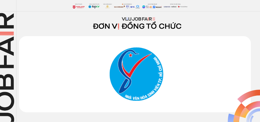 VLU JOB FAIR 2026 | ĐỒNG HÀNH TIẾP SỨC, KHỞI SẮC TƯƠNG LAI CÙNG NHÀ VĂN HÓA SINH VIÊN THÀNH PHỐ HỒ CHÍ MINH